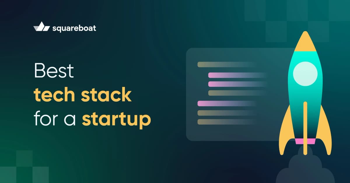 Best Tech Stack For Startup