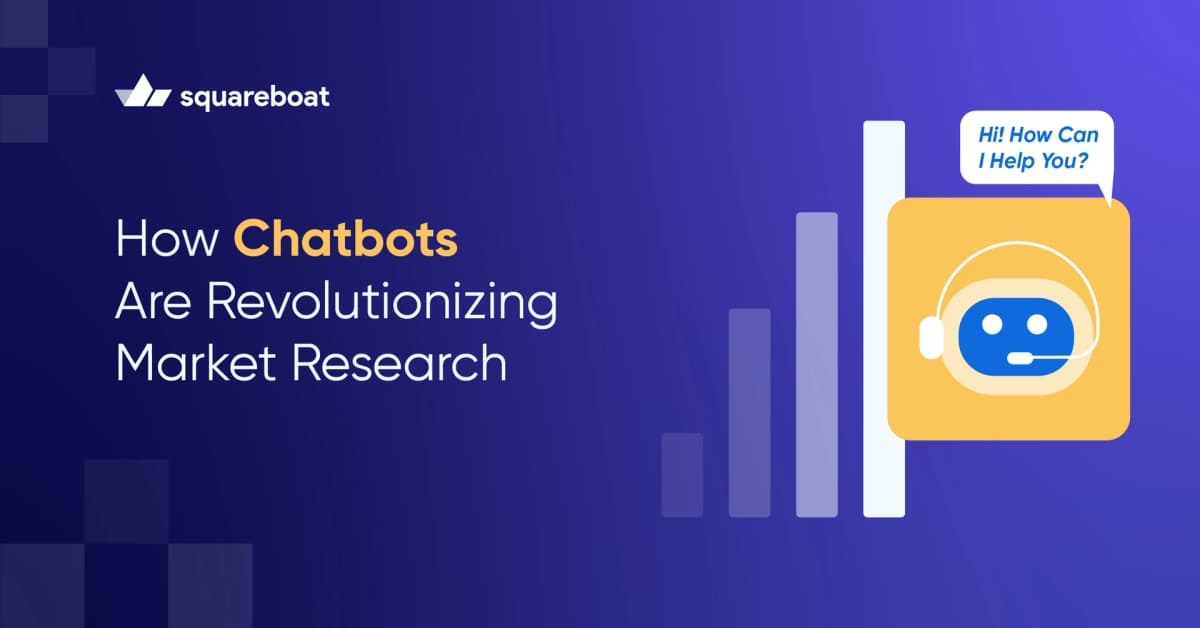 How Chatbots Are Revolutionizing Market Research