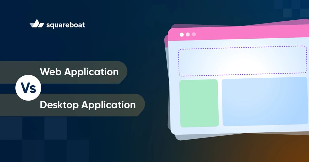 Web Application vs Desktop Application