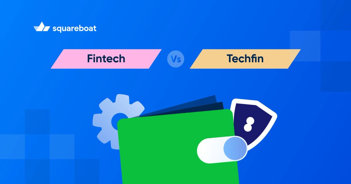 FinTech Vs TechFin